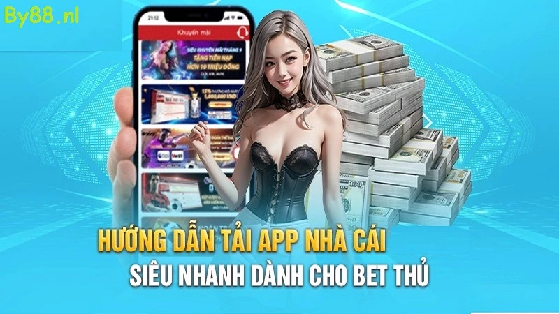 Hướng dẫn tải app By88 siêu nhanh chóng